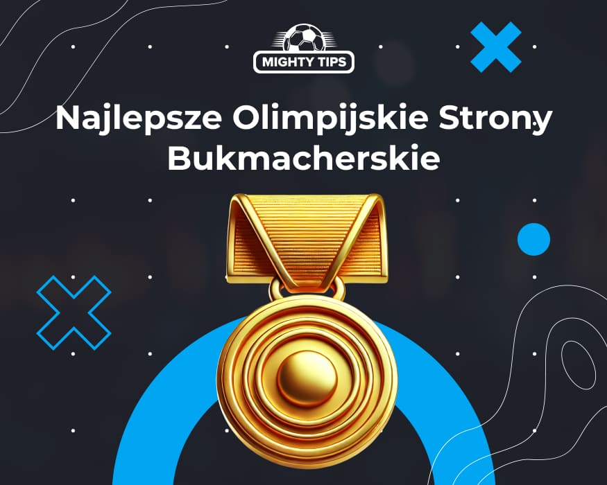 Grafika o NAJLEPSZE OLIMPIJSKIE STRONY BUKMACHERSKIE, KTÓRE POLECAMY