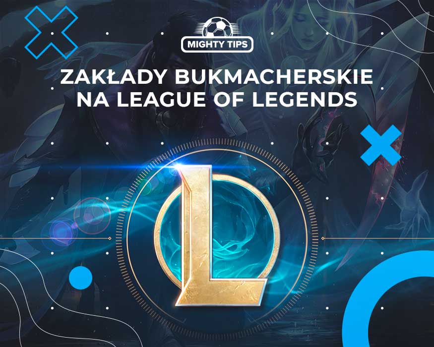 Zakłady bukmacherskie na League of Legends