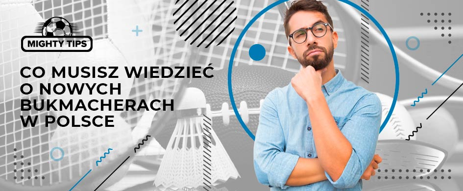 Nowy legalny bukmacher – co powinieneś o nim wiedzieć?